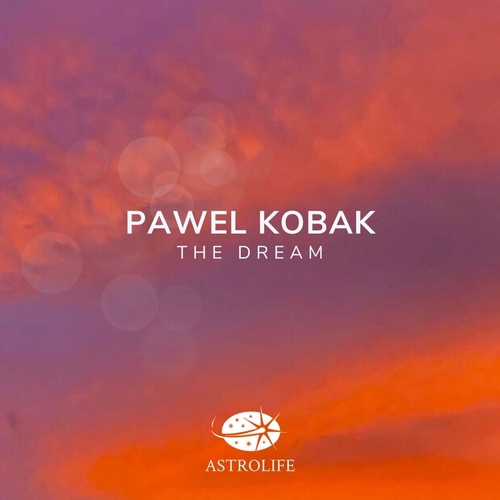 Pawel Kobak - The Dream [ASTRO39]